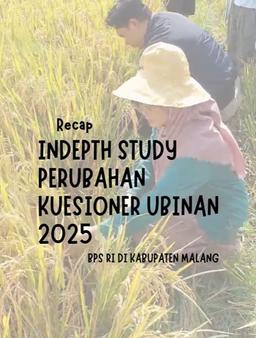 Kegiatan Indepth Study Perubahan Kuesioner Ubinan 2025